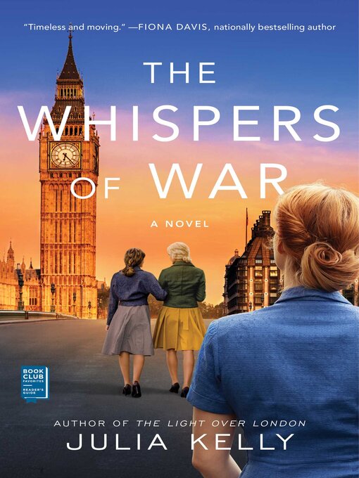 Title details for The Whispers of War by Julia Kelly - Available